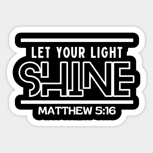 Let Your Light Shine | Christian Saying Sticker by All Things Gospel